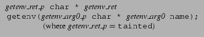 $\displaystyle \begin{array}{l}
\texttt{{\it getenv\_ret\_p} char * {\it getenv\...
...5in}
\textrm{(where $\textit{getenv\_ret\_p} = \texttt{tainted}$)}
\end{array} $